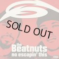 The Beatnuts ‎/ No Escapin' This