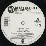 Missy Elliott ‎/ We Run This c/w Irresistible Delicious