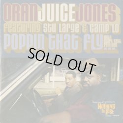 画像1: Oran Juice Jones / Poppin' That Fly (Clark Kent Remix)
