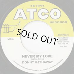 画像2: Donny Hathaway ‎/ Never My Love c/w Memory Of Our Love