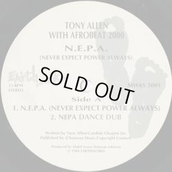 画像3: Tony Allen With Afrobeat 2000 / N.E.P.A. (Never Expect Power Always) 