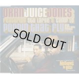 Oran "Juice” Jones / Poppin’ That Fly [Single]
