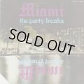 Miami ‎/ The Party Freaks