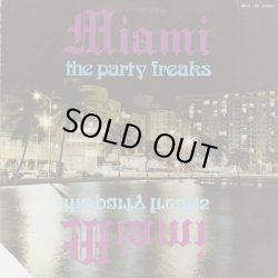 画像1: Miami ‎/ The Party Freaks