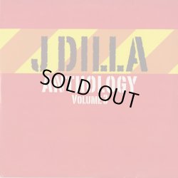 画像1: J Dilla a.k.a. Jay Dee / J Dilla Anthology volume 3