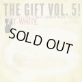 T-White ‎/ House Shoes & Street Corner Music Present: The Gift Vol. 5! 
