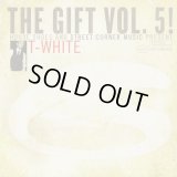 T-White ‎/ House Shoes & Street Corner Music Present: The Gift Vol. 5! 