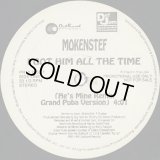 MoKenStef ‎/ I Got Him All The Time (He's Mine) Remix