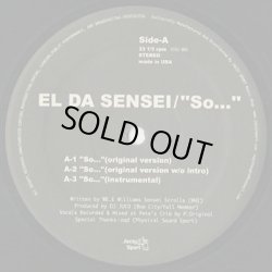 画像1: El Da Sensei ‎/ So… c/w Artifacts / It's Gettin' Hot Remix