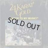 24 Karat Gold / Dance To My Music