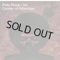 Pete Rock, I.N.I. / Center Of Attention