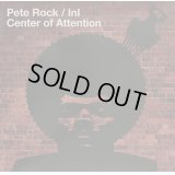 Pete Rock, I.N.I. / Center Of Attention