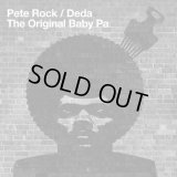 Pete Rock, Deda ‎/ The Original Baby Pa