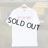 NOT FOR SURE T-SHIRT (WHITE/RED)