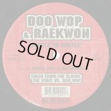 Doo Wop & Raekwon / Castle To Castle c/w Doo Wop & Rahzel / 10 Tape Commandments