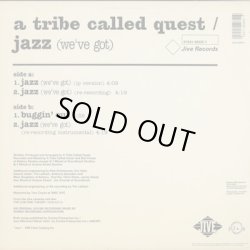 画像2: A Tribe Called Quest / Jazz (We’ve Got)