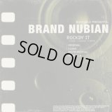 Brand Nubian / Rockin' It c/w D.I.T.C. / Spend It