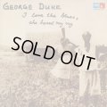 George Duke / I Love The Blues, She Heard My Cry