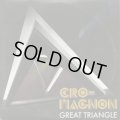 Cro-Magnon / Great Triangle