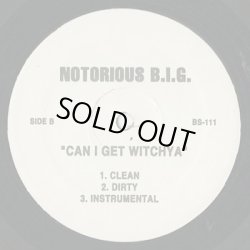 画像2: The Notorious B.I.G. / Can I Get A Witchya (12")