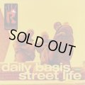 RanJahz / Daily Basis c/w Street Life (Daily Basis Remix) (12”)