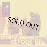 RanJahz / Daily Basis c/w Street Life (Daily Basis Remix) (12”)