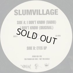 画像4: Slum Village / I Don't Know c/w Eyes Up