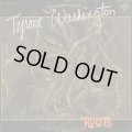 Tyrone Washington / Roots