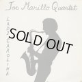 Joe Marillo Quartet / Lady Caroline