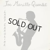 Joe Marillo Quartet / Lady Caroline