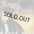 Royal Flush / Worldwide