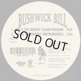 Bushwick Bill / Who's The Biggest
