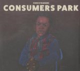 Chuck Strangers / Consumers Park (CD)