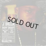 J Dilla / Ruff Draft: Dilla's Mix