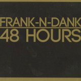 Frank-N-Dank / 48 Hours (2CD)