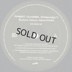 画像3: Robert Glasper Experiment / Black Radio Recovered (The Remix EP)