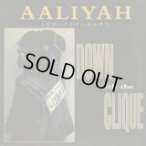 Aaliyah / Down With The Clique