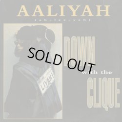 画像1: Aaliyah / Down With The Clique