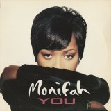 Monifah / You c/w I Miss You (Come Back Home)