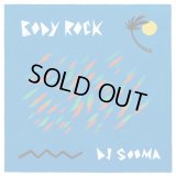 DJ SOOMA / BODY ROCK (Mix CD)