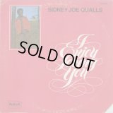 Sidney Joe Qualls / I Enjoy Loving You