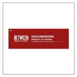 DJ SOOMA / GROUNDWORK (Mix CD)