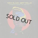 Tony Allen & Jeff Mills / Tomorrow Comes The Harvest