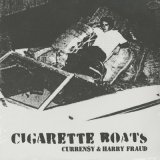 Curren$y & Harry Fraud / Cigarette Boats