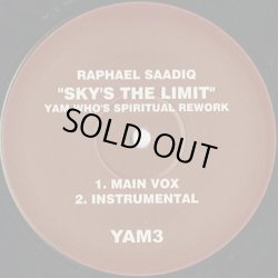 画像1: Raphael Saadiq / Sky's The Limit (Yam Who's Spiritual Rework)