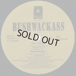 画像3:  Bushwackass ‎/ Rough, Rugg'd & Raw c/w Who's Wylin'