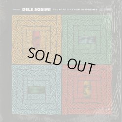 画像1: Dele Sosimi / You No Fit Touch Am Retouched