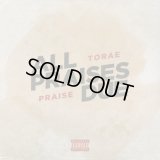 Torae & Praise / All Praises Due