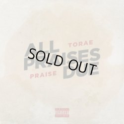 画像1: Torae & Praise / All Praises Due