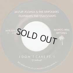 画像1: Jason Joshua & The Beholders / I Don't Care feat. The Colossians